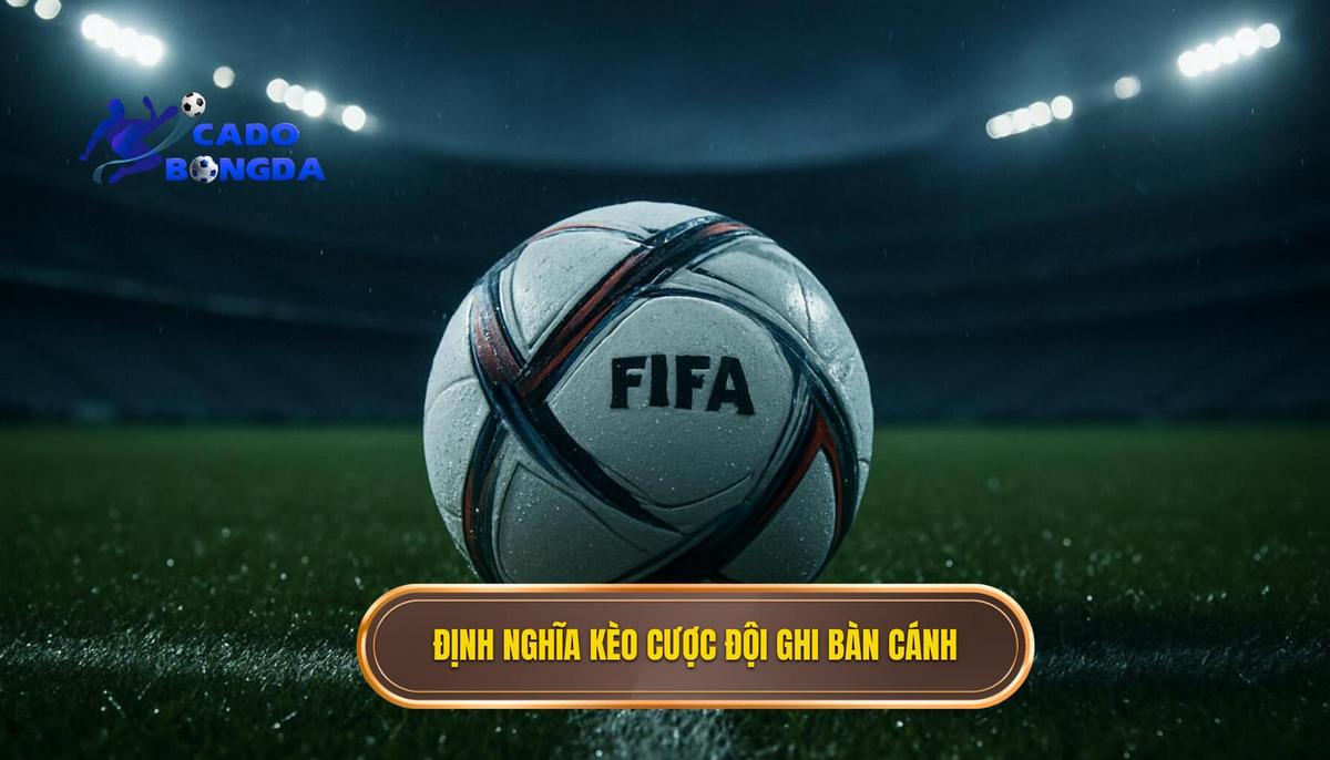 Bản chất và Định nghĩa của Kèo cược đội ghi bàn từ tình huống phối hợp cánh