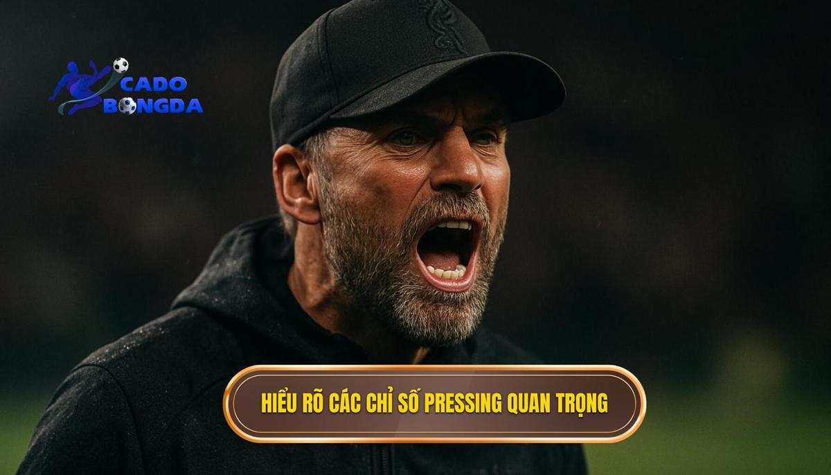 Hiểu Rõ Các Chỉ Số Pressing Cốt Lõi