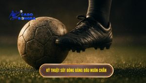 Kỹ thuật sút bóng bằng đầu ngón chân