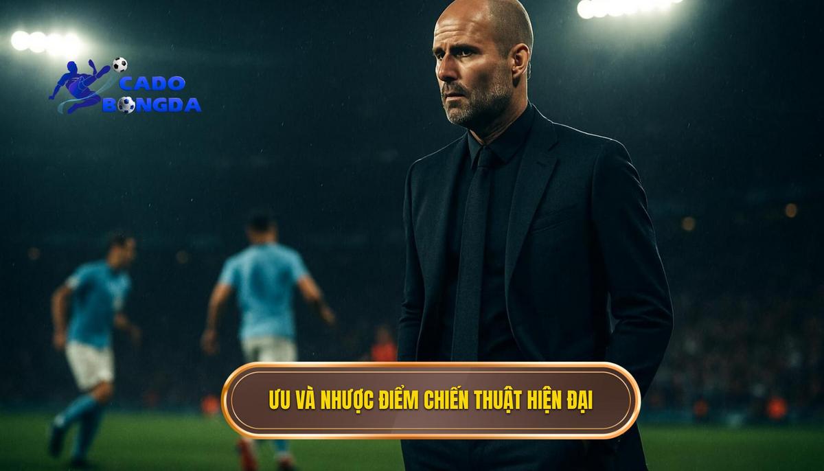Ưu Điểm Và Nhược Điểm Trong Chiến Thuật Hiện Đại