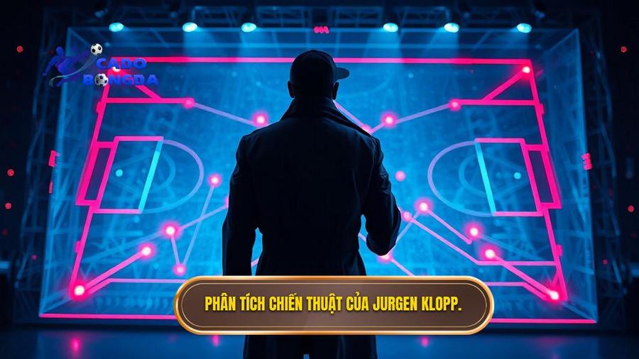 3. Phan tich chien thuat cua Jurgen Klopp