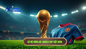 Việt Nam có cơ hội dự World Cup không